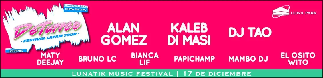 DeTurreo Festival Latam Tour, Lunatik Music Festival Buenos Aires 2021, Estadio Luna Park