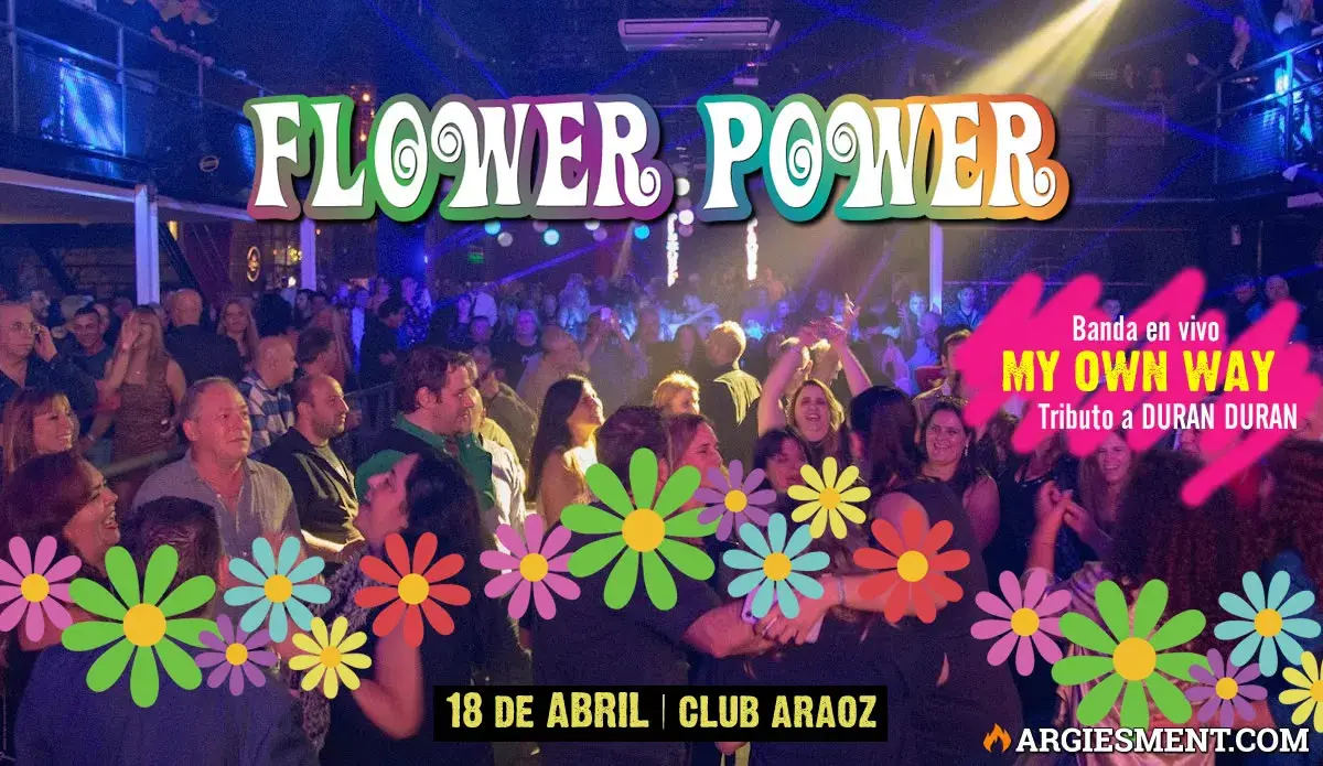 Fiesta Retro de Flower Power para mayores de 30 años en Club Araoz con show en vivo de My Own Way, banda tributo a Duran Duran